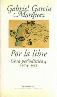 Gabriel Garcia Marquez Obra periodistica 1-4 (1948-1995)