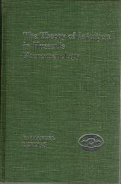 The Theory of Intuition in Husserl's Phenomenology