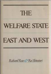 The Welfare State East and West