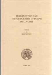 Periodization and Historiography of Indian Philosophy