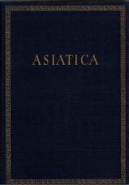 Asiatica :  Festschrift Friedrich Weller. zum 65. Geburtstag