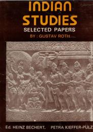 Indian Studies: Selected Papers (Bibliotheca Indo-buddhica)