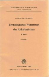 Etymologisches Wörterbuch des Altindoarischen Bd.I, II, III (Lieferung 1-32)
