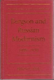 Bergson and Russian modernism, 1900-1930