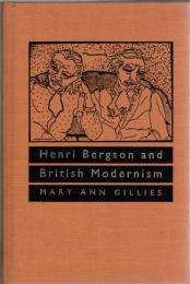 Henri Bergson and British Modernism