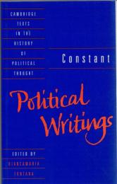 Constant: Political Writings (Cambridge Texts in the History of Political Thought)
