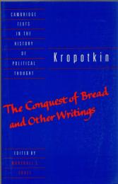Kropotkin: The Conquest of Bread (Cambridge Texts in the History of Political Thought) 
