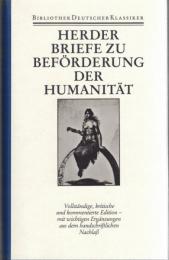 Briefe zu Beförderung der Humanität (Werke Bd.7)