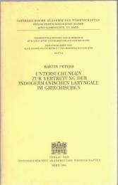 Untersuchungen zur Vertretung der indogermanischen Laryngale im Griechischen