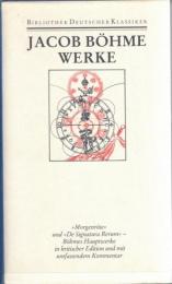 Jakob Böhme Werke (Bibliothek deutscher Klassiker) 