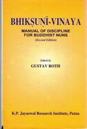 Bhiksuni-Vinaya : Manual of Discipline for Buddhist Nuns