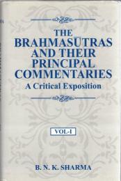 The Brahmasutras and Their Principal Commentaries: A Critical Exposition, 3 Vols