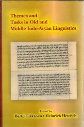 Themes and Tasks in Old and Middle Indo Aryan Linguistics