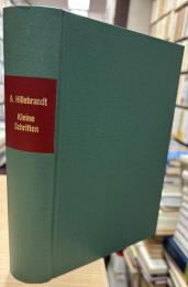 Alfred Hillebrandt Kleine Schriften