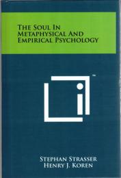 The Soul in Metaphysical and Empirical Psychology