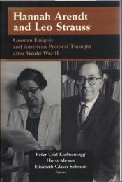 Hannah Arendt and Leo Strauss 