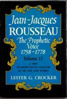 Jean Jacques Rousseau Vol.1 The Quest （1712-1758）, Vol.2  The Prophetic Voice
