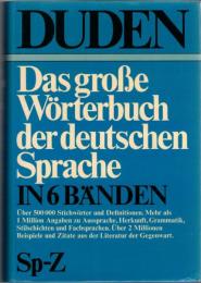Duden. Das große Wörterbuch der deutschen Sprache
