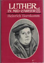 Luther in mid-career 1521-1530