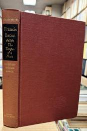 Francis Bacon : The Temper of a Man