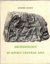 Archaeology in Soviet Central Asia