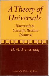 A Theory of Universals : Universals and Scientific Realism Vol.2 