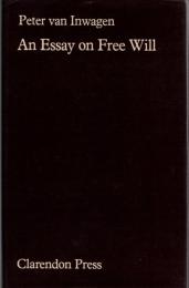An Essay on Free Will 