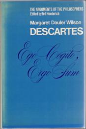 Descartes (The Arguments of the Philosophers)
