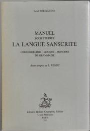 Manuel pour étudier la langue sanscrite