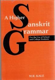 A Higher Sanskrit Grammar, for the use of school and college students