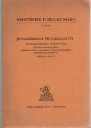 Jnanasrimitras Vrttamalastuti. Eine Beispielsammlung zur altindischen Metrik: Nach dem tibetischen Tanjur zusammen mit der mongolischen Version