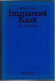 Immanuel Kant: Eine Biographie