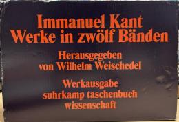 Immanuel Kant Werkausgabe in Zwölf Bdn.