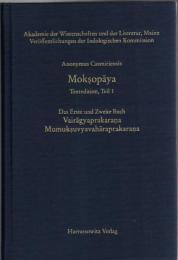 Anonymus Casmiriensis Moksopaya, Historisch-kritische Gesamtausgabe Textedition, Teil 1-4