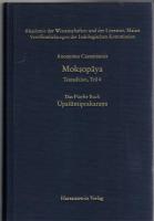 Anonymus Casmiriensis Moksopaya, Historisch-kritische Gesamtausgabe Textedition, Teil 1-4