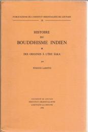 Histoire du bouddhisme indien : Des origines à l'ère śaka
