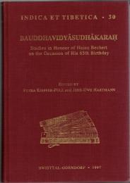 Bauddhavidyāsudhākarah : Studies in honour of Heinz Bechert on the occasion of his 65th birthday (Indica et Tibetica 30)