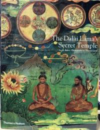 The Dalai Lama's Secret Temple: Tantric Wall Paintings from Tibet