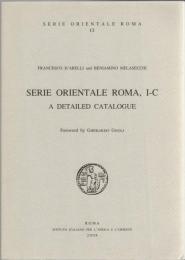 Serie Orientale Roma, I-C. A Detailed Catalogue