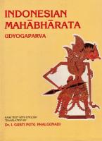 Indonesian Mahabharata : Translated from the Original Classical Kawi Text