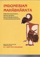 Indonesian Mahabharata : Translated from the Original Classical Kawi Text
