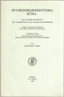Suvarṇaprabhāsottamasūtra : Das Goldglanz-Sutra ein Sanskrittext des Mahayana-Buddhismus : I-Tsing's Chinesische Version und Ihre Tibetische Ubersetzung
