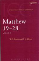 Matthew 1-7, 8-18, 19-28 .Vol.1-3 (International Critical Commentary)