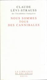 Nous sommes tous des cannibales