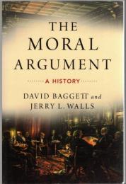 The Moral Argument: A History