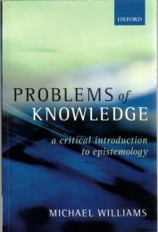 Problems of Knowledge: A Critical Introduction to Epistemology