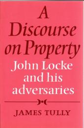 Discourse on Property: John Locke