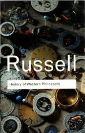 History of Western Philosophy (Routledge Classics)