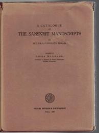 A Catalogue of the Sanskrit Manuscripts in the Tokyo University Library