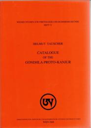 Catalogue of the Gondhla Proto-Kanjur